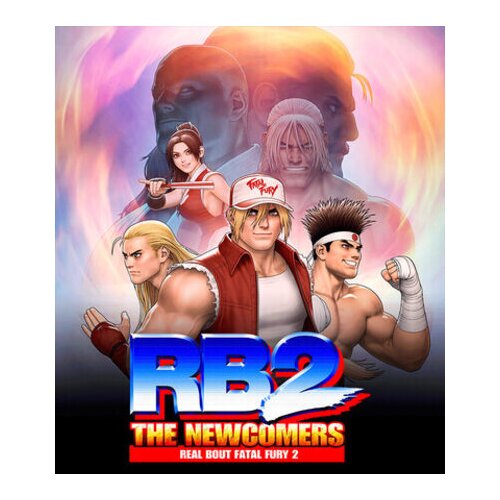 Steam real bout fatal fury 2: the newcomers key (pc) global Cene