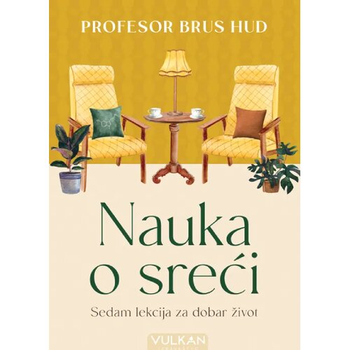 Vulkan Izdava&amp;scaron;tvo Brus Hud - Nauka o sreći Slike