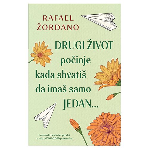 Laguna Rafael Žordano - Drugi život počinje kada shvatiš da imaš samo jedan... Cene