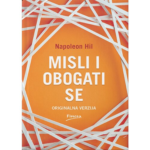 Finesa Napoleon Hil - Misli i obogati se Cene