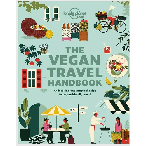 Inne Knjiga Vegan Travel Handbook 1st Edition by Lonely Planet Food, English