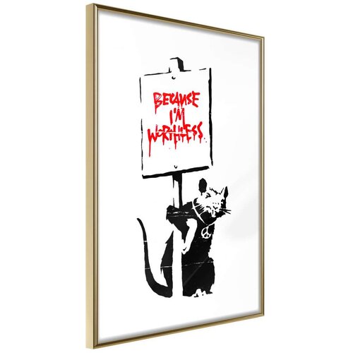  Poster - Banksy: Because I&amp;rsquo;m Worthless 20x30 Slike