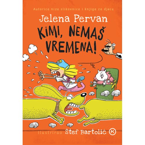 Mozaik knjiga Kimi, nemaš vremena!, Jelena Pervan Cene