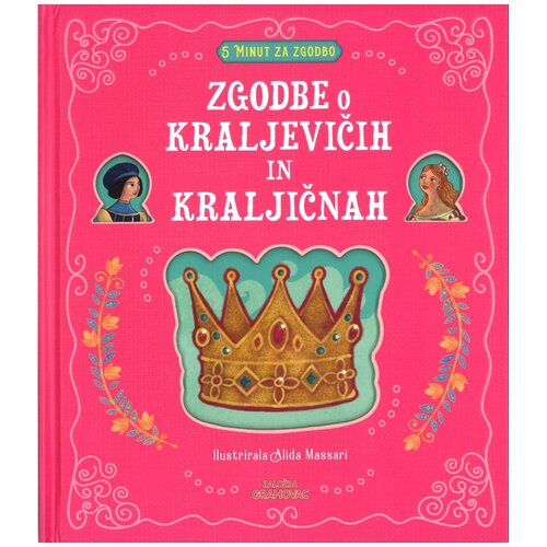 Grahovac 5 min za zgodbo, Kraljeviči in kraljične Cene