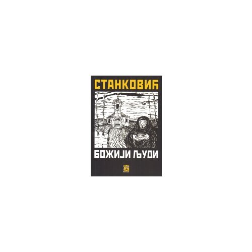 Bernar Borisav Stanković
 - Božji ljudi Slike