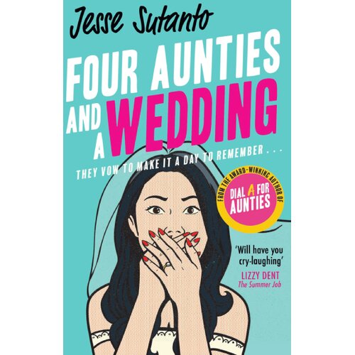Harper Collins Publishers Ltd Jesse Sutanto - Four Aunties and a Wedding Slike