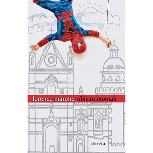 Dereta Lorenco Marone - Običan momak Slike