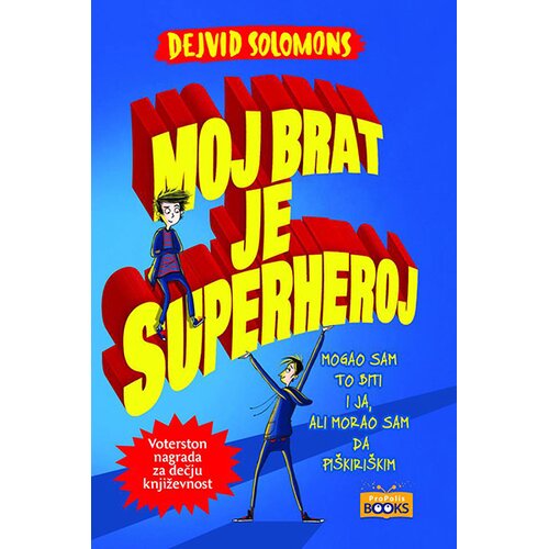 Propolis Books Moj brat je superheroj Cene