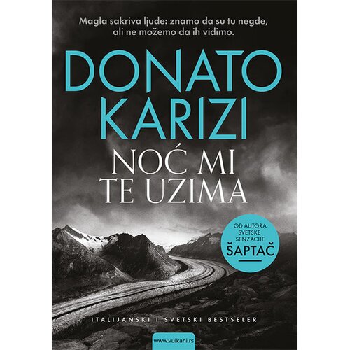 Vulkan Noć mi te uzima - Donato Karizi Slike
