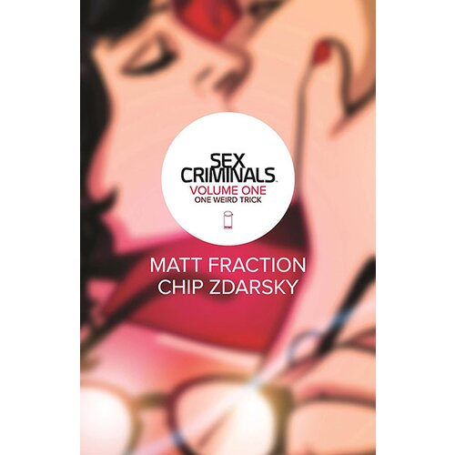 Diamond Comic Distributors Matt Fraction, Chip Zdarsky - Sex Criminals Volume 1: One Weird Trick Slike