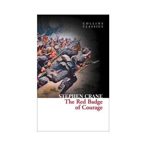 Harper Collins Publishers Ltd Stephen Crane - The Red Badge of Courage (Collins Classics) Cene