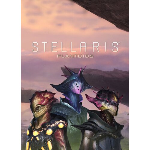  Stellaris: Plantoids Species Pack (DLC) Steam Key GLOBAL Cene