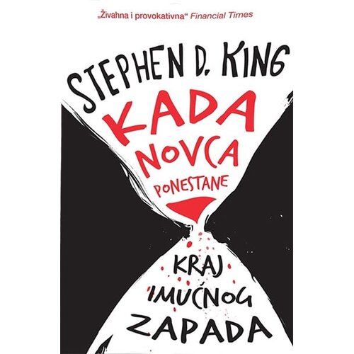 Mate Stephen D. King
 - Kada novca ponestane Cene