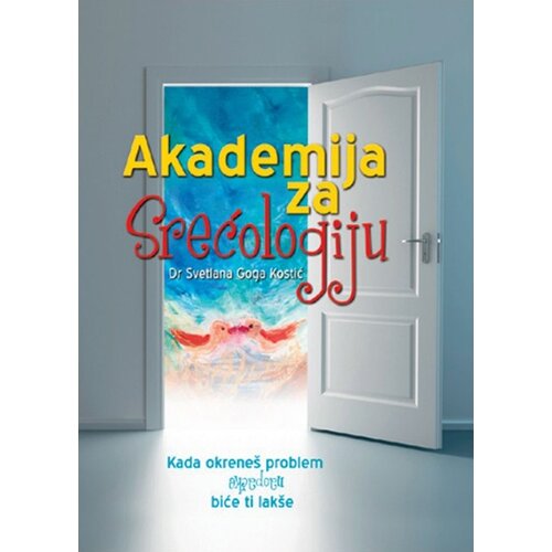 Čigoja Svetlana Goga Kostić - Akademija za srećologiju Slike