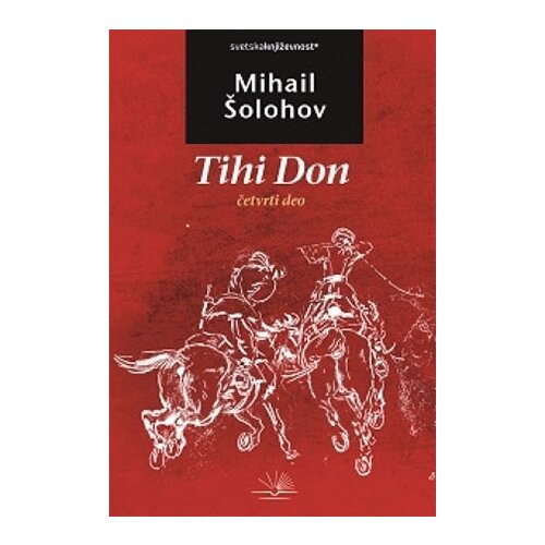 Kosmos Mihail Šolahov
 - Tihi Don - IV deo Cene