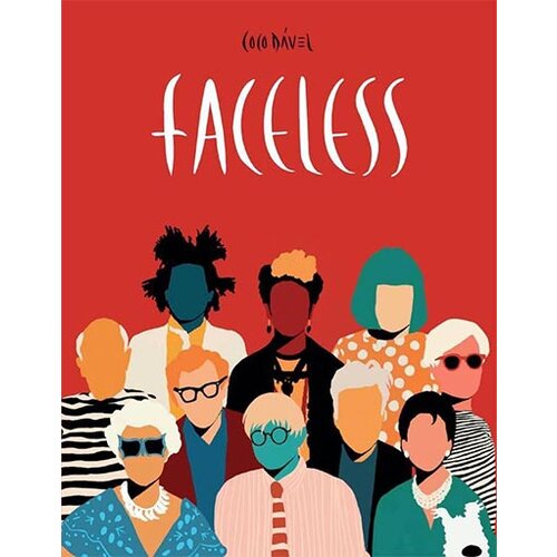 Dibidus Koko Davez
 - Faceless Cene