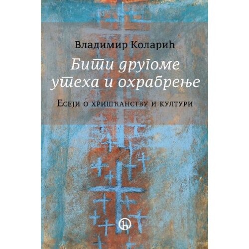 Biblos Vladimir Kolarić - Biti drugome uteha i ohrabrenje Cene