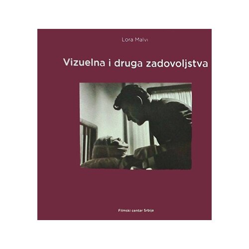Filmski centar Srbije Lora Malvi
 - Vizuelna i druga zadovoljstva Cene