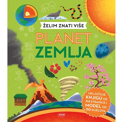 Lusio Knjiga Želim znati vi&scaron;e Planet zemlja Cijene