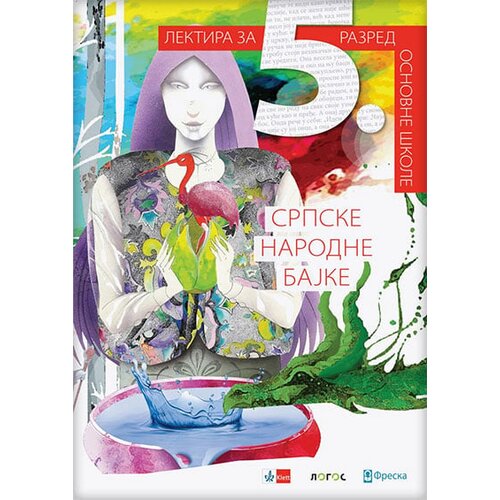 Novi Logos Grupa autora - Srpske narodne bajke, lektira za 5. razred Slike