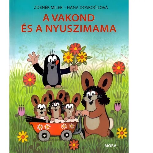 Móra Hana Doskočilov&aacute; i Zdeněk Miler - Krtica i mama zec priča knjiga Cijene