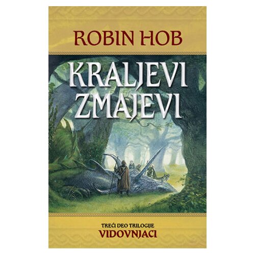 Laguna Robin Hob - Kraljevi zmajevi - treći deo trilogije Vidovnjaci Cene