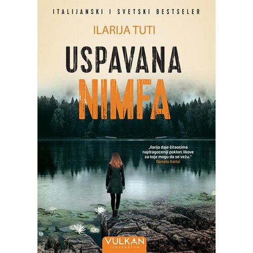 Vulkan Izdava&amp;scaron;tvo Ilarija Tuti - Uspavana nimfa Slike