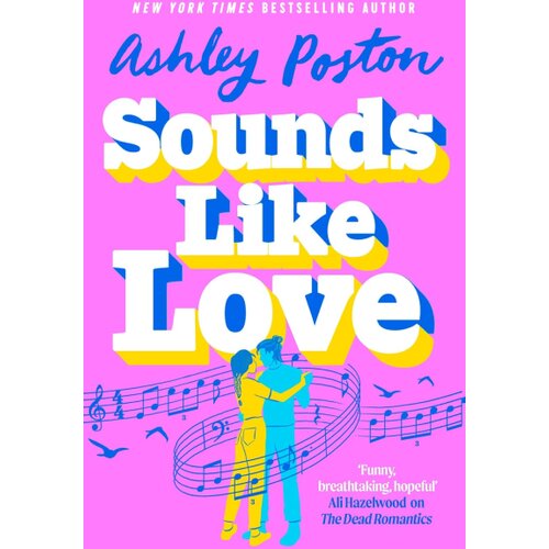 Harper Collins Publishers Ltd Ashley Poston - Sounds Like Love Slike