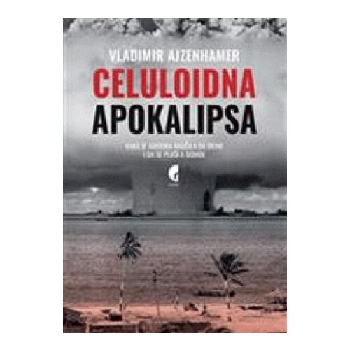 Službeni Glasnik Vladimir Ajzenhamer - Celuloidna apokalipsa Slike