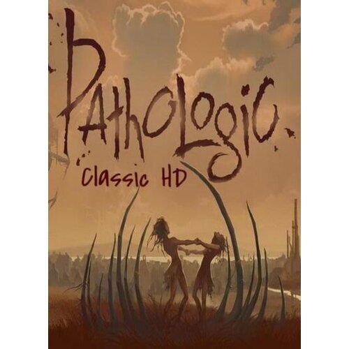 Steam Pathologic Classic HD (PC) Key EUROPE Cene