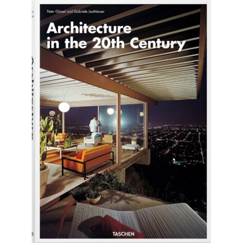 Taschen Peter Gössel, Gabriele Leuthäuser - Architecture in the 20th Century Cene