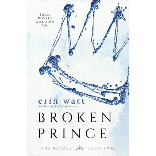 Ingram Publisher Services Erin Watt - Broken Prince : A Novel Cene