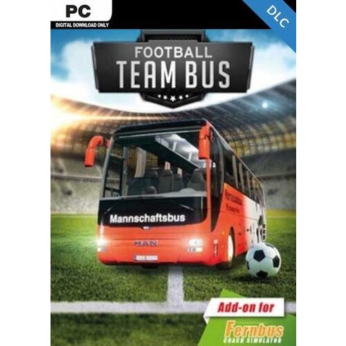 Steam Fernbus Simulator - Football Team Bus (DLC) (PC) Key GLOBAL Cene