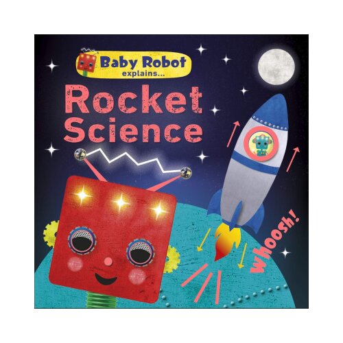 The Book Service Limited D.K. Publishing - Baby Robot Explains... Rocket Science Cene