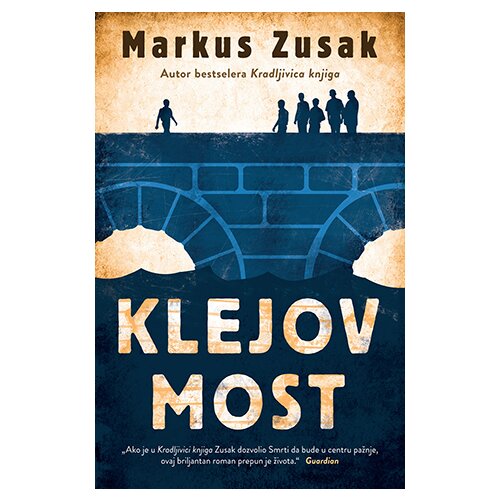Laguna Markus Zusak - Klejov most Cene