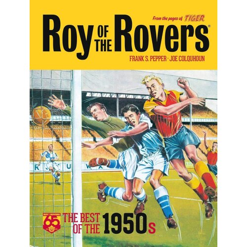 Harper Collins Publishers Ltd Various - Roy of the Rovers: Best of the 1950s, Vol. 1 Cene