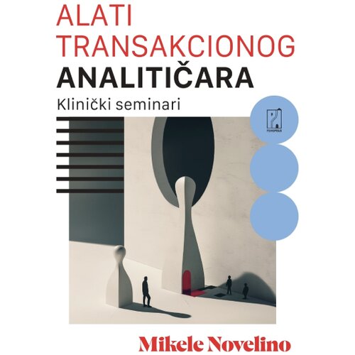 Psihopolis Mikele Novelino - Alati transakcionog analitičara: Klinički seminari Slike