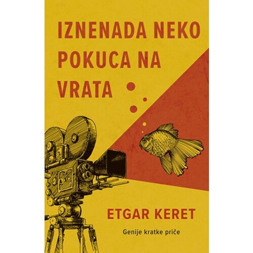 Laguna IZNENADA NEKO POKUCA NA VRATA - Etgar Keret ( 9899 ) Cene