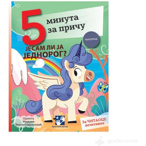 Kreativni Centar knjige Knjiga za učenje čitanja - Jesam li ja jednorog? Cene