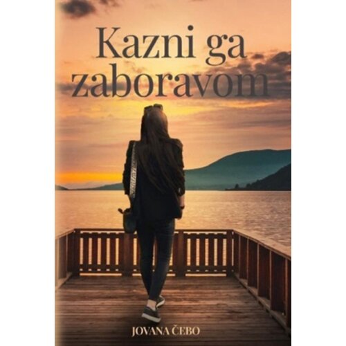 Asoglas Jovana Čebo - Kazni ga zaboravom Cene