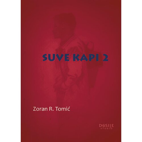 Dosije Zoran R. Tomić - Suve kapi 2 Cene