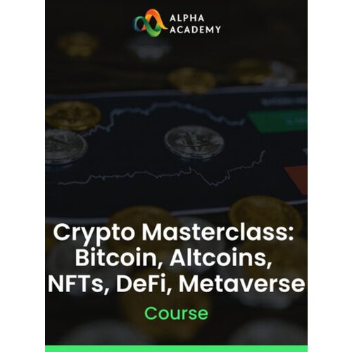 Alpha Academy Crypto Masterclass: Bitcoin, Altcoins, NFTs, DeFi, Metaverse (PC / Mobile) Key GLOBAL Cene