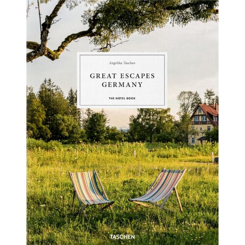 Taschen Angelika - Great Escapes Germany: The Hotel Book Cene