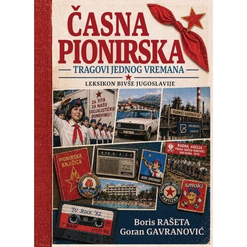 Vukotić Media Boris Ra&amp;scaron;eta, Goran Gavranović - Časna pionirska Slike