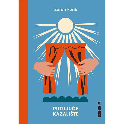 Booka Zoran Ferić - Putujuće kazali&amp;scaron;te Slike