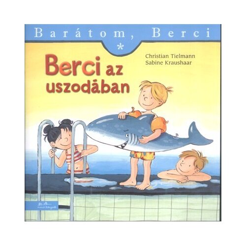 L&amp;iacute;ra K&amp;ouml;nyv Christian Tielmann, Sabine Kraushaar - Berci az uszod&amp;aacute;ban Slike