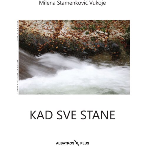 Albatros plus Milena Stamenković Vukoje - Kad sve stane Cene
