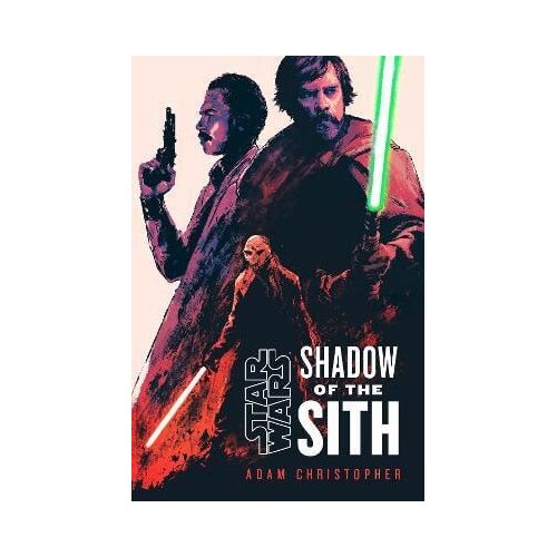 Random House Adam Christopher - Star Wars: Shadow of the Sith Cene