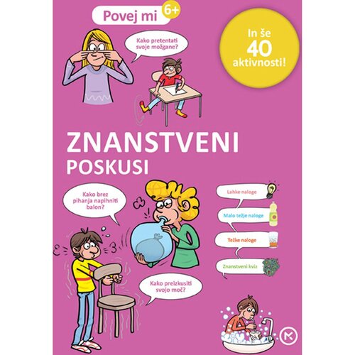 Mladinska Knjiga Povej mi vse o znanstvenih eksperimentih Slike