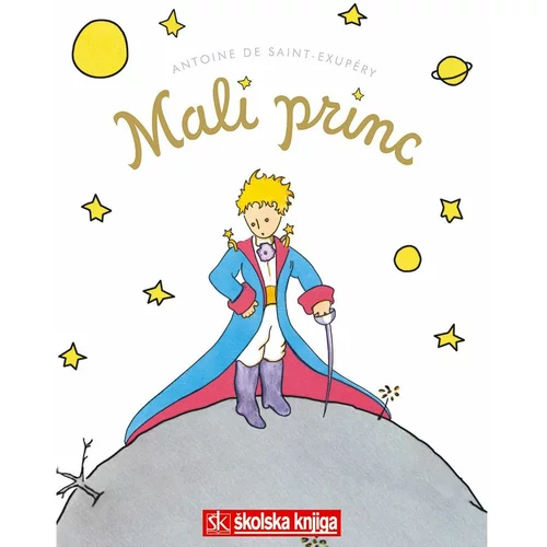 Školska knjiga Mali princ, Antoine De Saint-Exupery